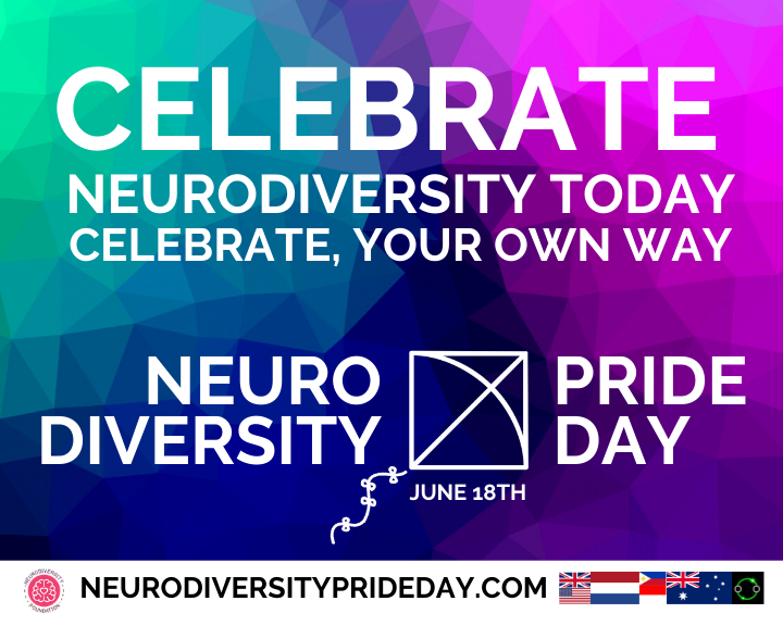 Celebrate Neurodiversity Pride Day! Celebrate Neurodivergent uniqueness at June 16th 2023!